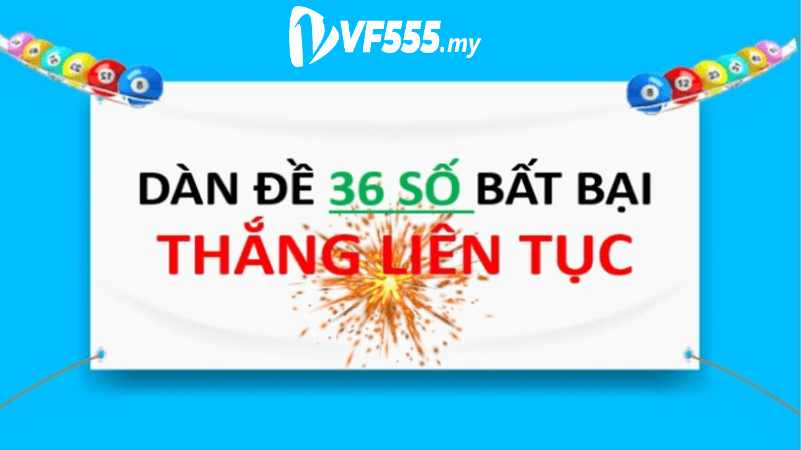 cách thực hiện dàn đề 36 số bất tử